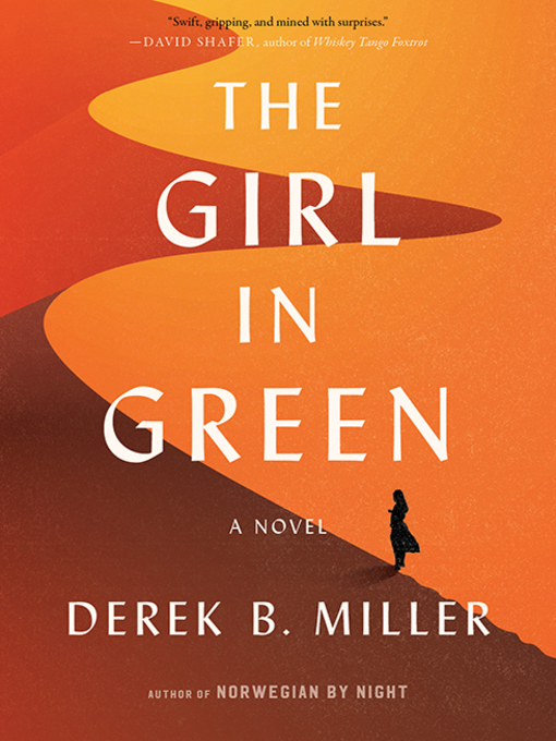 Title details for The Girl in Green by Derek B. Miller - Available